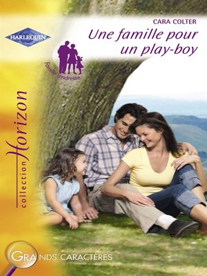 cover image of Une famille pour un play-boy (Harlequin Horizon)